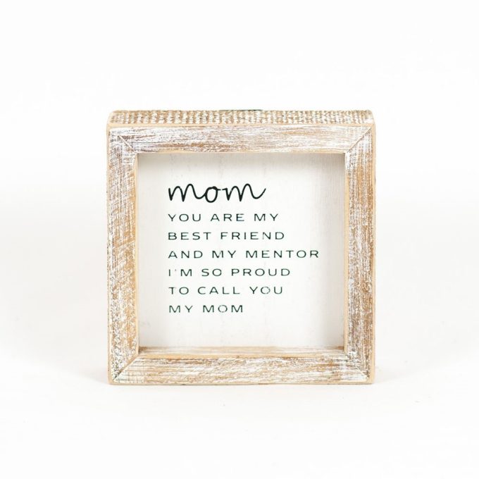 This "Mom" quote sign is perfect for honoring the mother in your life. Constructed from weathered-white wood, the 5x5 inch sign features a simple yet heartfelt quote, "The most important thing a mother can give her children is unconditional love", lovingly written on the front. Hang it as a reminder of your mother's love, no matter how far away you are.