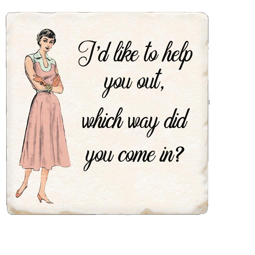 Tipsy Coasters - I'd Like to Help You Out...