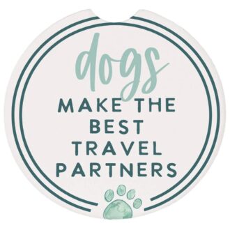 Ceramic Car Coaster - Dogs Make the Best Travel Partners