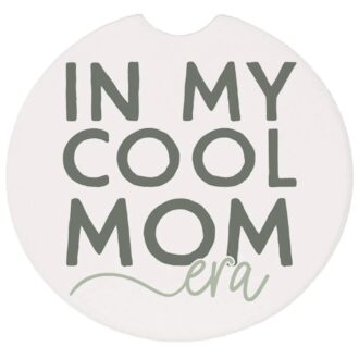 In My Cool Mom Era Ceramic Car Coaster