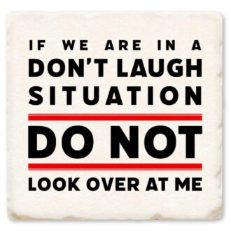 Tipsy Coasters: Funny Don't Laugh Situation Drink Coaster