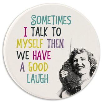 Funny Tipsy Car Coaster - Sometimes I Talk to Myself