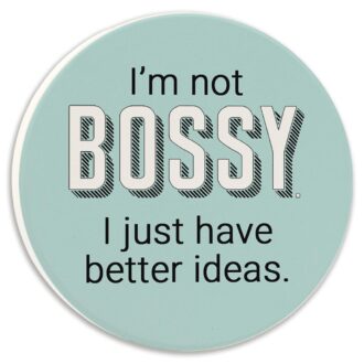 Tipsy Car Coaster - I'm Not Bossy